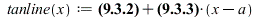 tanline := proc (x) options operator, arrow, function_assign; `+`(`*`(A, `*`(`^`(a, 2))), `*`(B, `*`(a)), C, `*`(`+`(`*`(2, `*`(A, `*`(a))), B), `*`(`+`(x, `-`(a))))) end proc; 